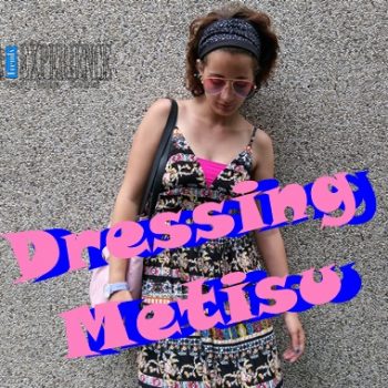Dressing Metisu