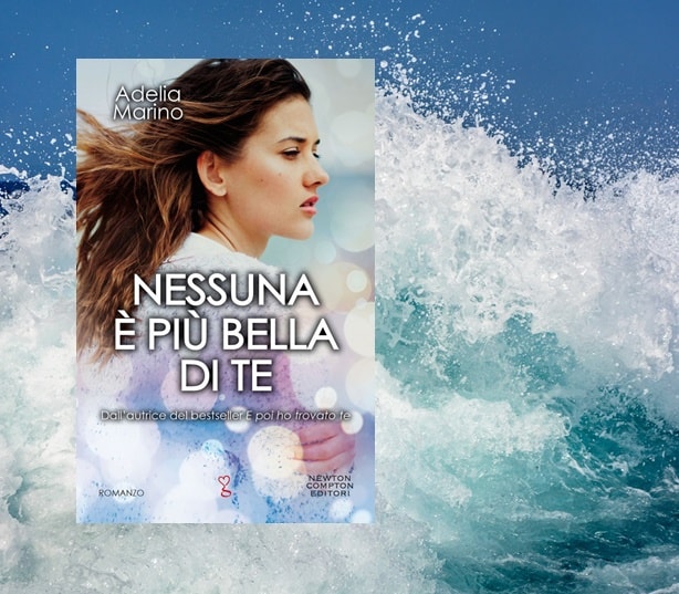 recensione libro nessuna è più bella di te di Adelia Marino