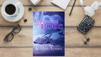 Confessioni della Notte di Kahlen Aymes