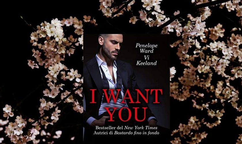 I Want You di Penelope Ward e Vi Keeland