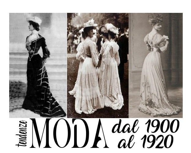 tipi e stili di moda dal 1900 al 1920