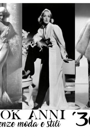 Abiti, stile e moda anni 30