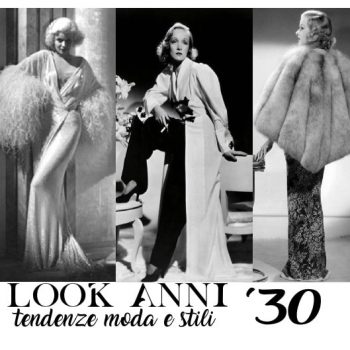 Abiti, stile e moda anni 30