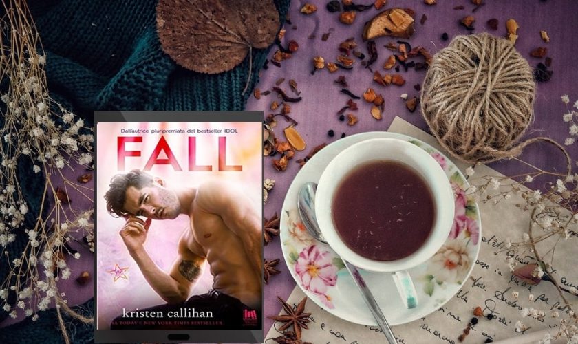 Fall di Kristen Callihan recensione
