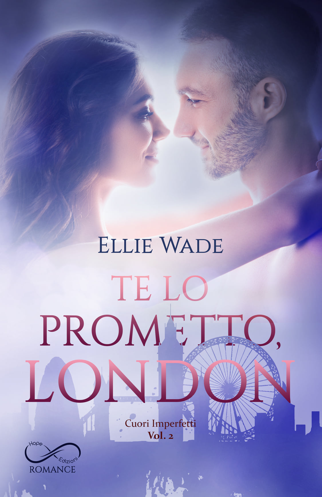 Te Lo Prometto London Di Ellie Wade