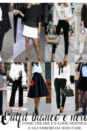 Look bianco e nero come creare un outfit e gli errori da non fare