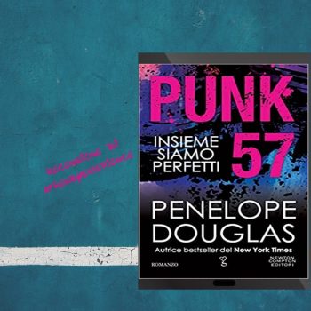 Punk57 Insieme Siamo Perfetti Di Penelope Douglas