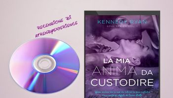 La Mia Anima Da Custodire Di Ryan Kennedy - Souls Series Vol.1