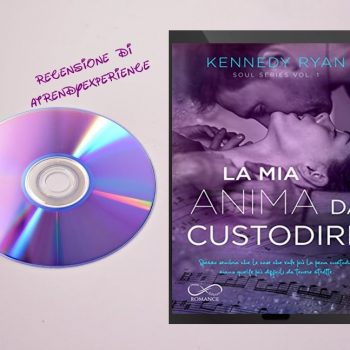 La Mia Anima Da Custodire Di Ryan Kennedy - Souls Series Vol.1