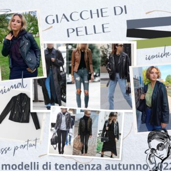 Giacche di pelle autunno 2022: i modelli più trendy e come indossarli