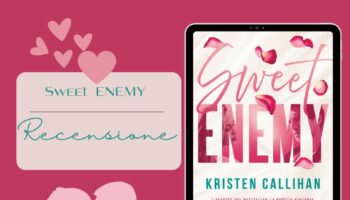 Sweet Enemy di Kristen Callihan