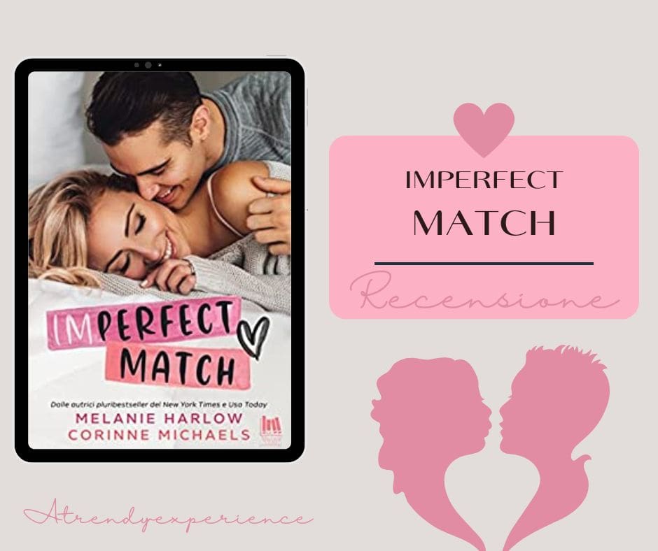 Imperfect Match di Melanie Harlow e Corinne Michaels