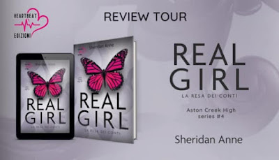 Real Girl: la resa dei conti di Sheridan Anne recensione Aston Creek High vol.4