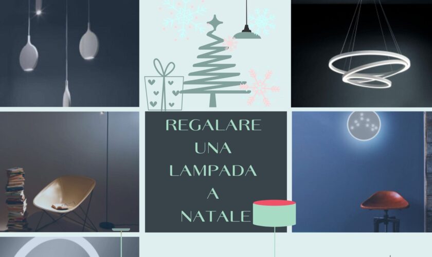 Perché regalare una lampada a Natale e quali sono le più belle tra cui scegliere