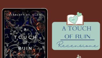 A Touch Of Ruin di Scarlett St Claire recensione