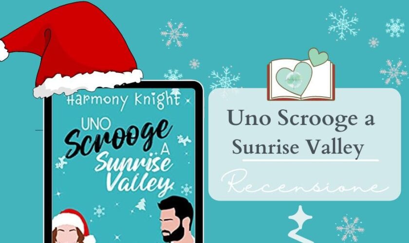 Uno Scrooge a Sunrise Valley di Harmony Knight recensione