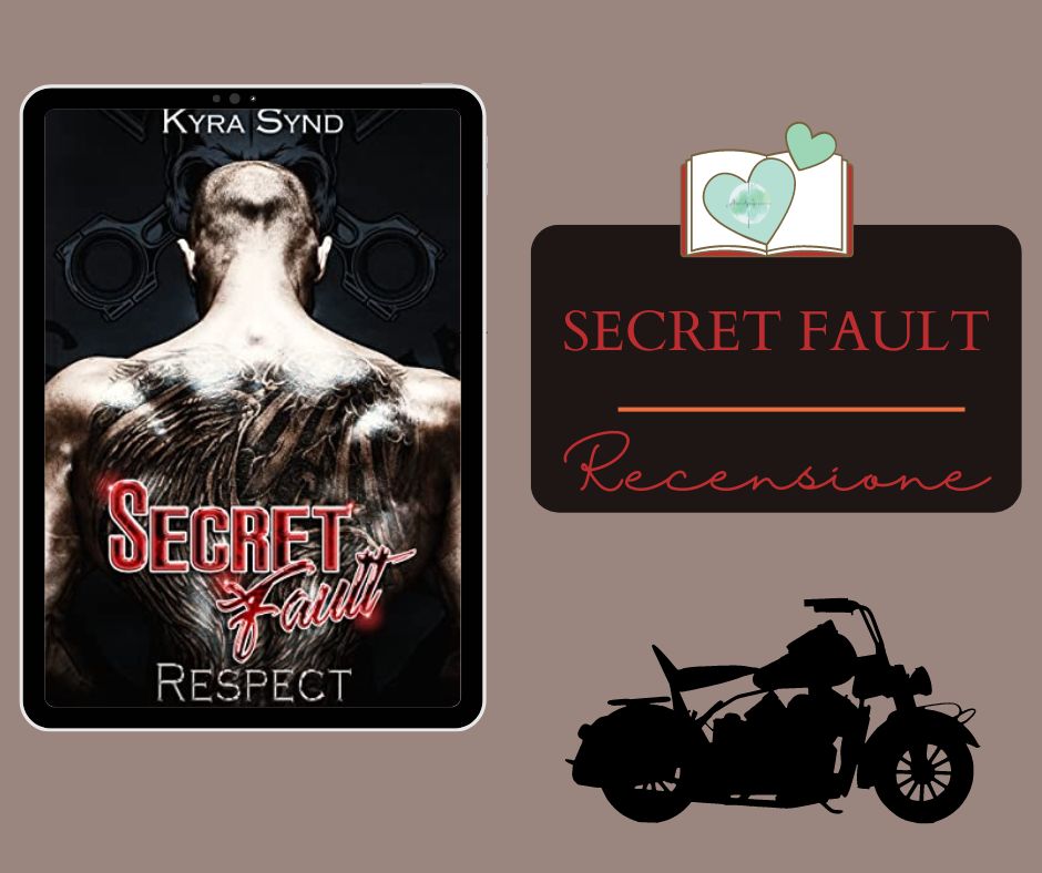 Secret Fault Respect di Kyra Synd recensione s Outlawed Malibù - MC Romance series Vol. 4