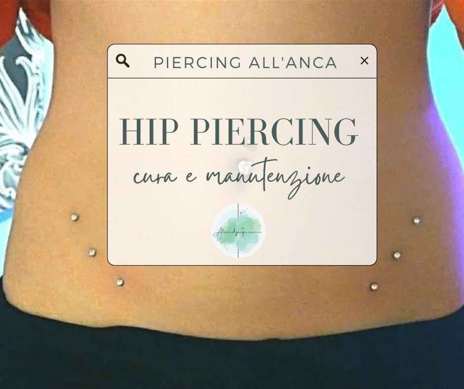 Hip piercing cura e manutenzione