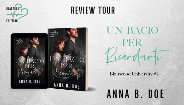 Un Bacio Per Ricordarti di Anna B Doe recensione Blairwood University Vol. 4