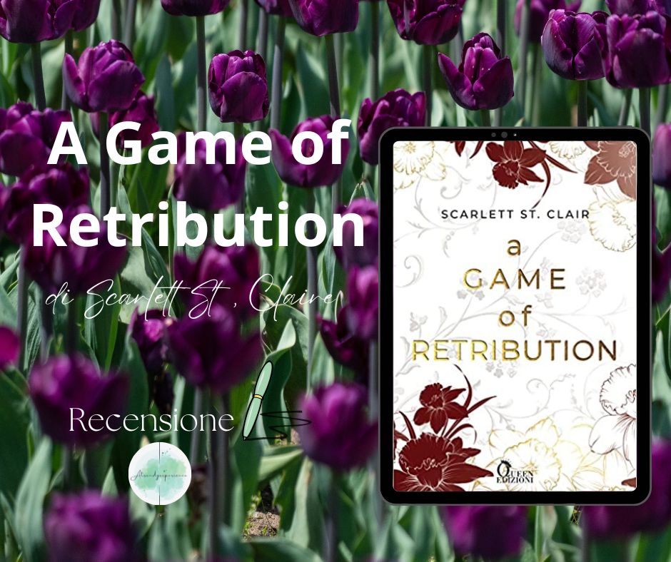 A Game Of Retribution di Scarlett St. Claire recensione Ade Saga vol.2