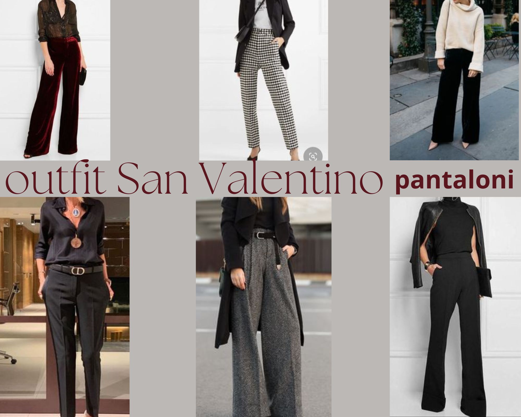 Outfit San Valentino 2023: Pantaloni 