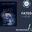 Fated di KK Allen recensione Enchanted Gods Vol. 2