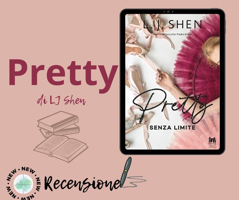 Pretty Senza Limite di lj Shen recensione All Saints High Vol. 