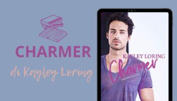 Charmer di Kayley Loring recensione Name in lights Vol. 2
