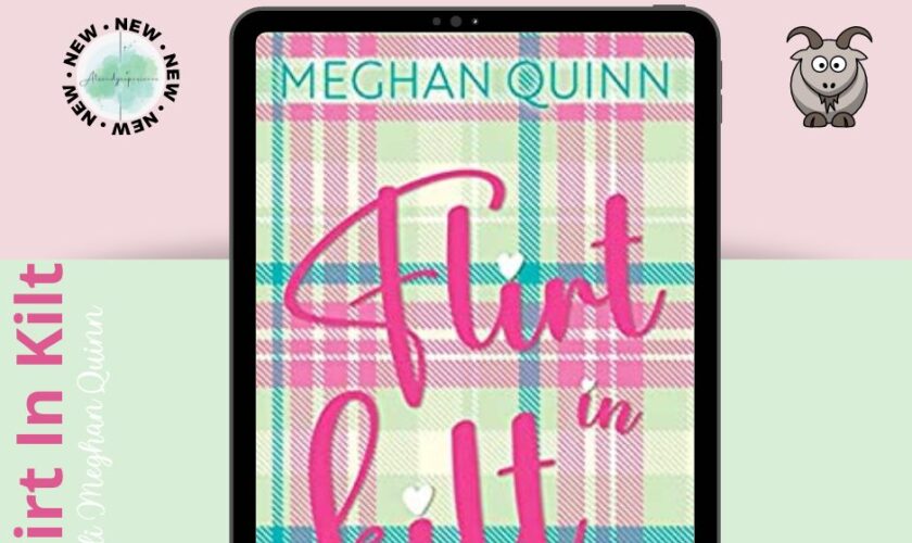 Flirt in Kilt di Meghan Quinn