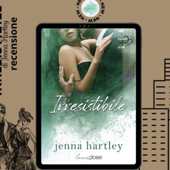 Irresistibile di Jenna Hartley recensione Love in LA vol 3