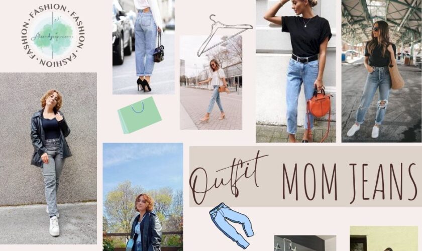 Outfit Mom Jeans: cosa sono, a chi stanno bene e come abbinarli per essere trendy
