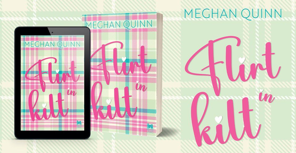 Flirt in Kilt di Meghan Quinn recensione