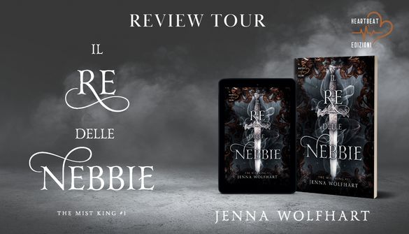 Il Re Delle Nebbie di Jenna Wolfhart recensione The Mist King vol.1