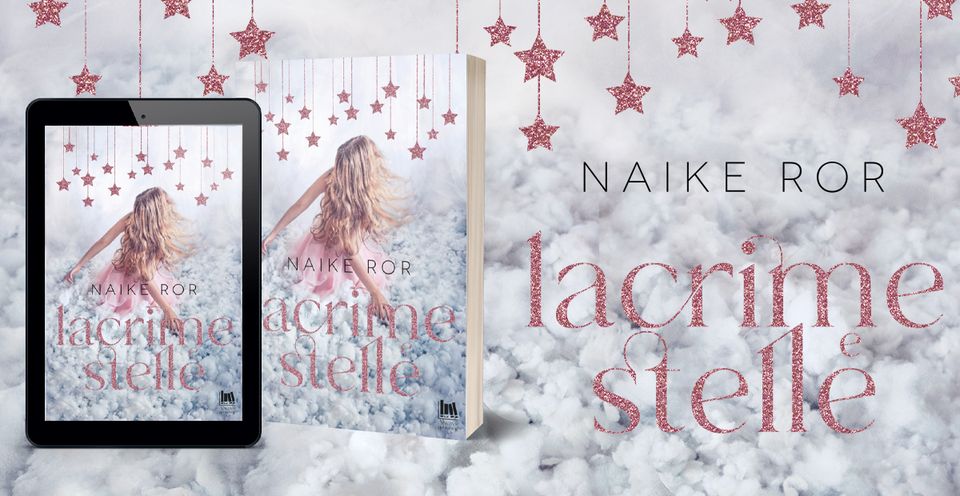 Lacrime e Stelle di Naike Ror cover review party