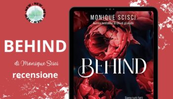 Behind di Monique Scisci recensione