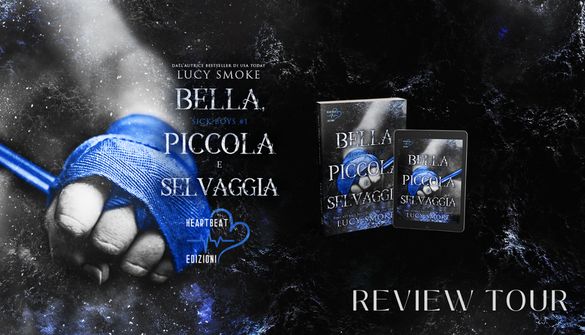 Bella Piccola e Selvaggio di Lucy Smoke review party