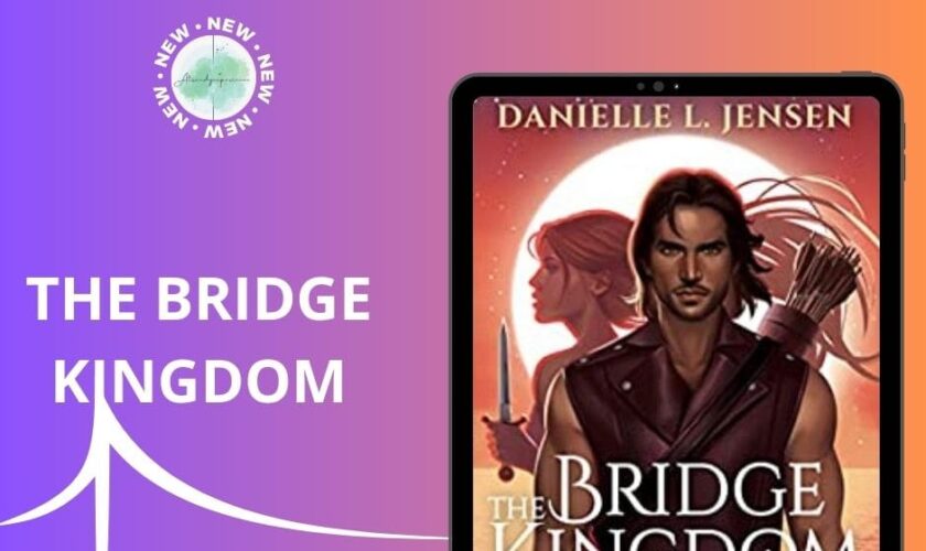 The Bridge Kingdom di Danielle L Jensen recensione