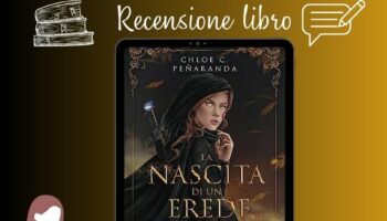 La Nascita di Un Erede di Chloe C. Peñaranda recensione