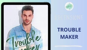 Trouble Maker di Kailey Loring