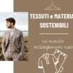 Tessuti e Materiali più Sostenibili nel Mercato dell'Abbigliamento Usato