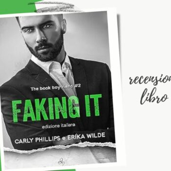 Faking It di Carly Phillips