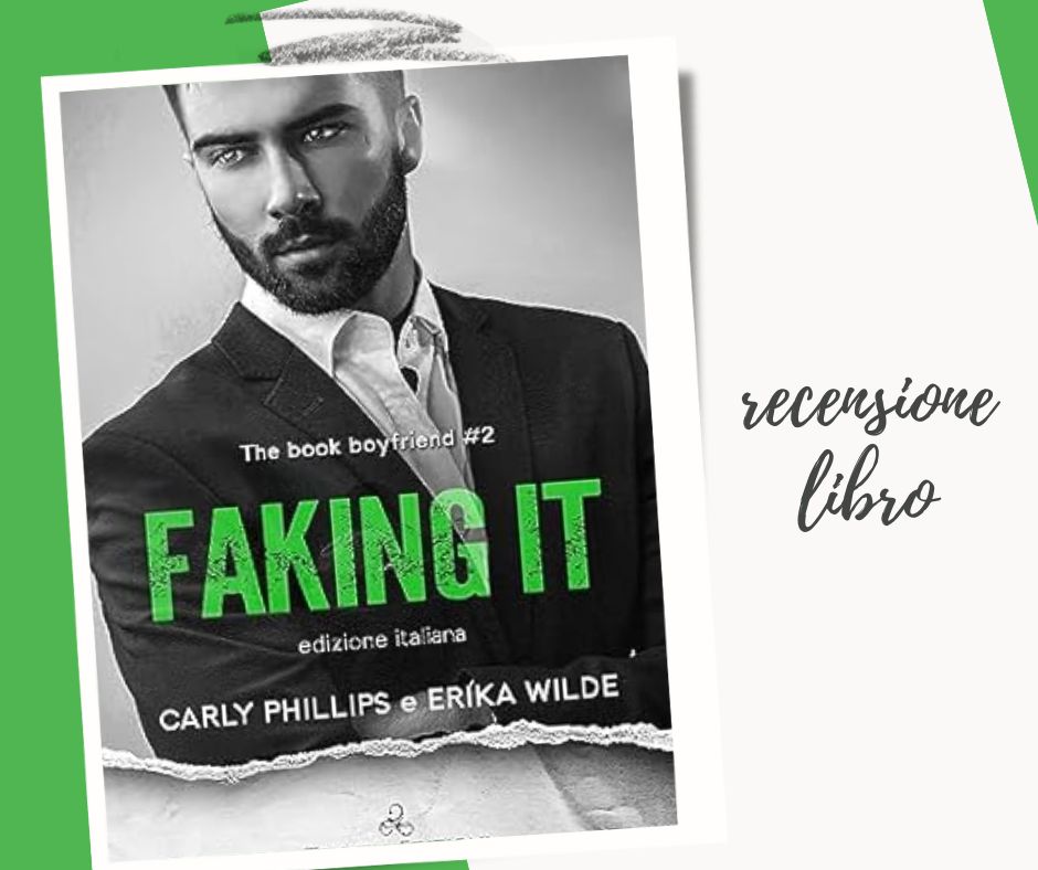 Faking It di Carly Phillips