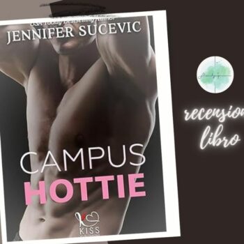 Campus Hottie di Jennifer Sucevic recensione The Campus vol.3