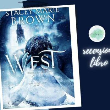 West di Stacey Marie Brown recensione Darkness vol.5