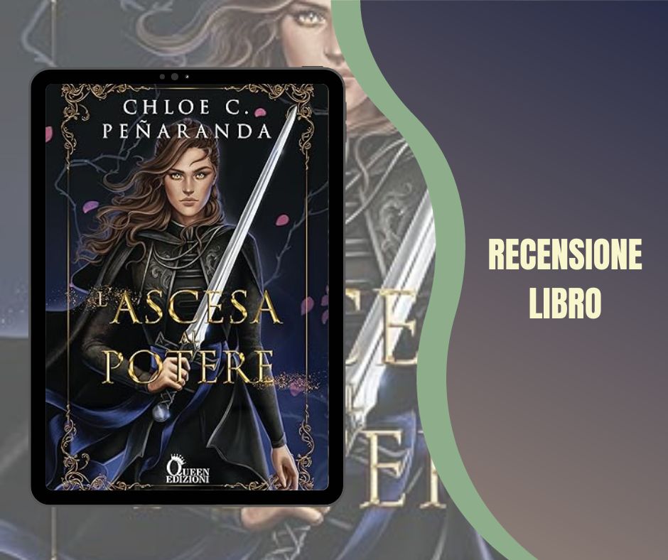 L'Ascesa Al Potere di  Chloe C. Peñaranda recensione