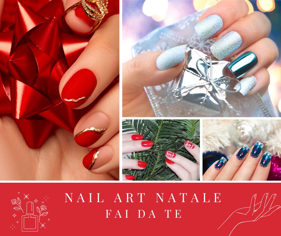 Nail art Natale fai da te tutti i consigli pratici per avere unghie natalizie