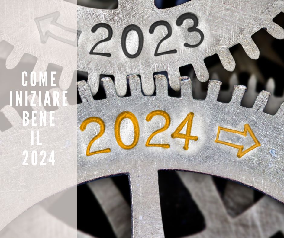 Come iniziare bene il 2024 Riflessioni sull'anno passato