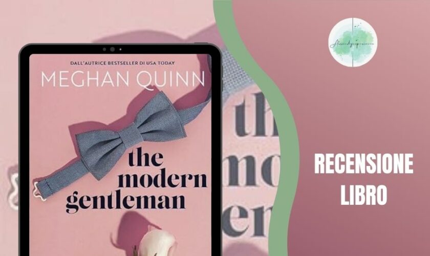 The Modern Gentleman di Meghan Quinn recensione