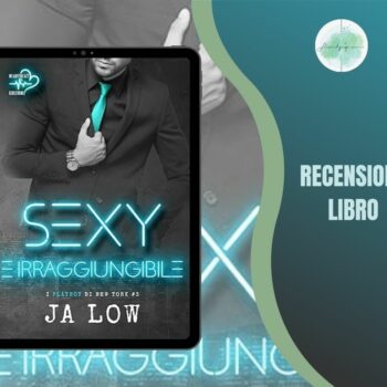 Sexy e Irraggiungibile di Ja Low recensione I Playboy di New York Vol. 3