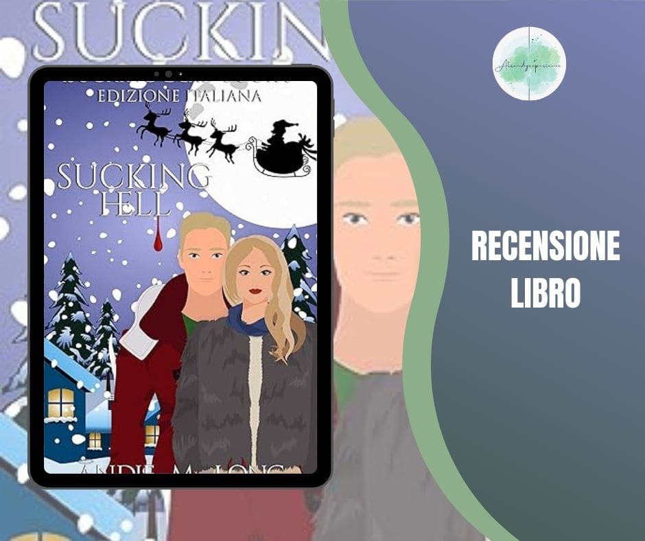 sucking hell di andie mc long recensione
